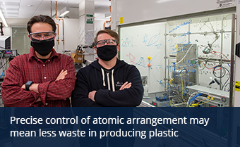 Precise control of atomic arrangement may mean less waste in producing plastic