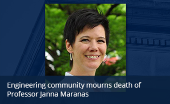 Engineering community mourns death of Professor Janna Maranas 